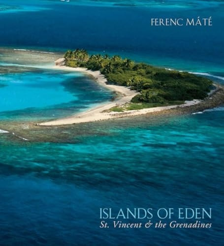 Islands of Eden - St.Vincent and the Grenadines