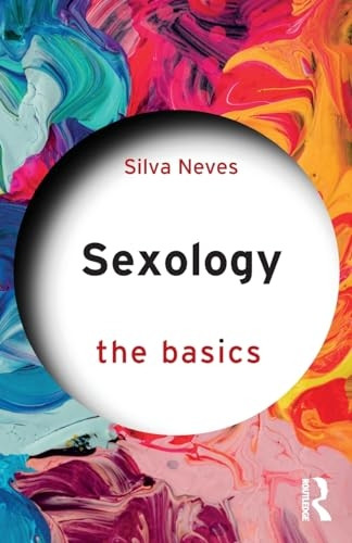Sexology: The Basics (The Basics)