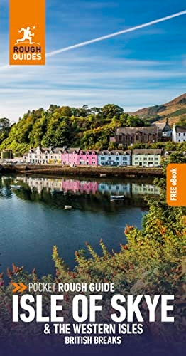 Pocket Rough Guide British Breaks Isle of Skye & the Western Isles (Travel Guide with Free eBook) (Pocket Rough Guides British Breaks)
