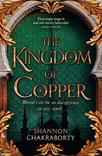 The Kingdom of Copper (The Daevabad Trilogy, Book 2) (The Daevabad Trilogy)