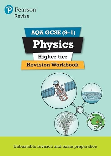 Revise AQA GCSE Physics Higher Revision Workbook: for the 9-1 exams - Revise AQA GCSE Science 16