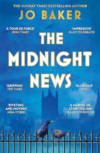 The Midnight News: The gripping and unforgettable novel as heard on BBC Radio 4 Book at Bedtime