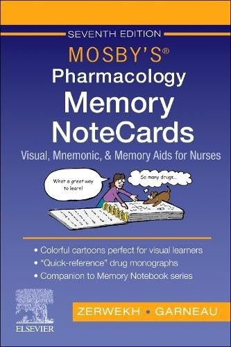 Mosby's Pharmacology Memory Notecards: Visual, Mnemonic, and Memory AIDS for Nurses