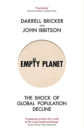 Empty Planet: The Shock of Global Population Decline