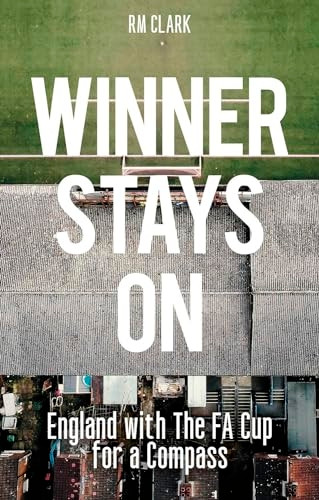 Winner Stays On: England with the FA Cup for a Compass