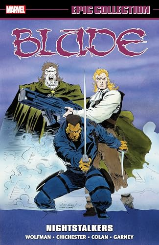 Blade Epic Collection:  Nightstalkers