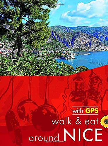 Walk & Eat around Nice (Walk & Eat)