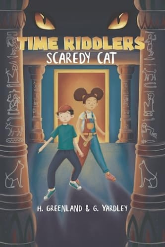 Scaredy Cat (Time Riddlers): A History Mystery Where YOU Solve The Clues