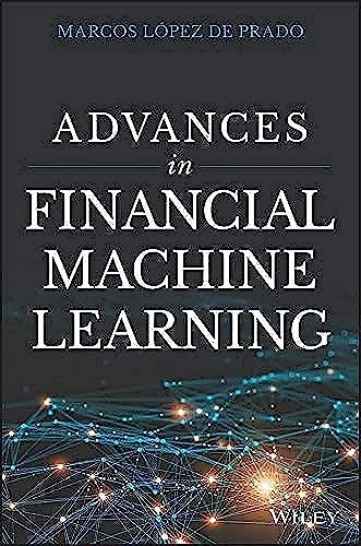 Advances in Financial MachineLearning