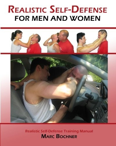 Realistic Self-Defense For Men and Women