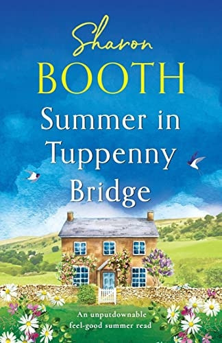 Summer in Tuppenny Bridge: An unputdownable feel-good summer read (Tuppenny Bridge)