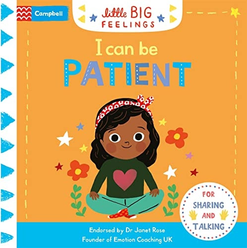 I Can Be Patient (Campbell Little Big Feelings) [Board book]