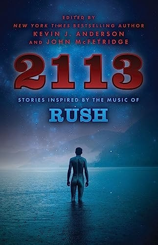 2113 : Stories Inspired by the Music of Rush