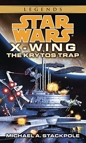 The Krytos Trap: Star Wars Legends (Rogue Squadron) (Star Wars: Rogue Squadron- Legends)