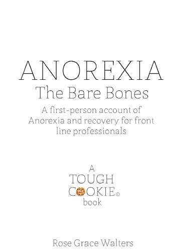 Anorexia: the Bare Bones