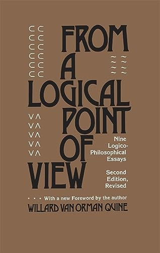 From a Logical Point of View  Nine Logical Philosophical Essays Rev (Paper)