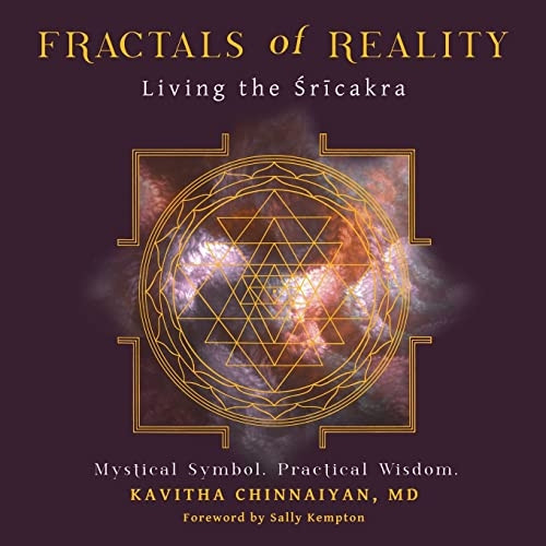 Fractals of Reality: Living the rcakra
