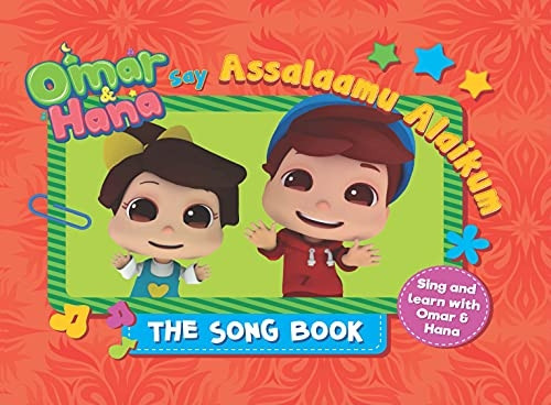 Omar & Hana Say Assalaamu Alaikum: The Song Book [Board book]