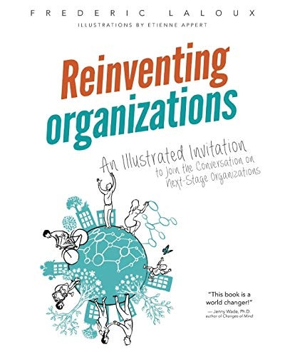 Reinventing Organizations (Paperback)
