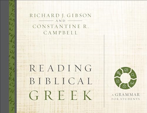 Reading Biblical Greek: A Grammar for Students
