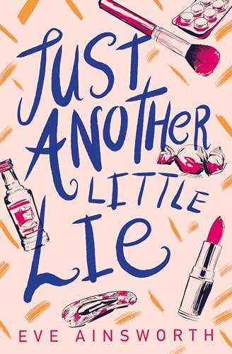 Just Another Little Lie?