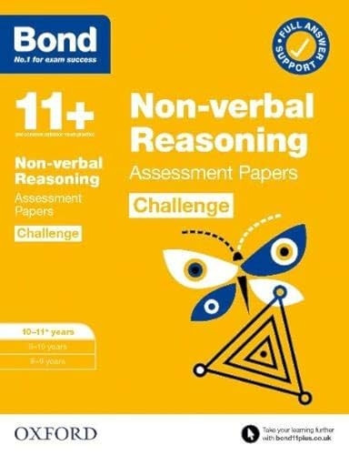 Bond 11+: Bond 11+ Non-verbal Reasoning Challenge Assessment Papers 10-11 years (Bond 11+)