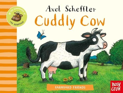 Farmyard Friends: Cuddly Cow (Farmyard Friends) [Board book]