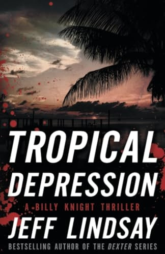 Tropical Depression: A Billy Knight Thriller (Billy Knight Thrillers)