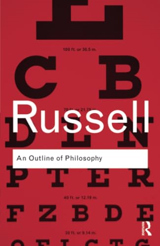 An Outline of Philosophy (Routledge Classics)