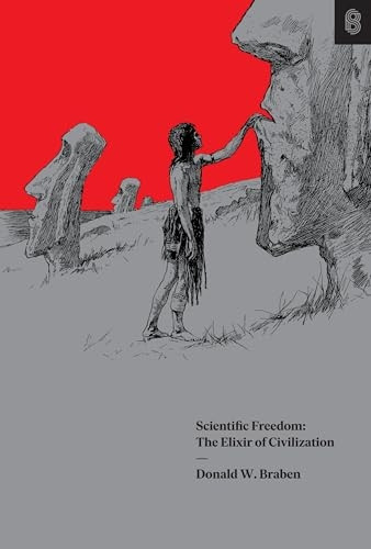 Scientific Freedom: The Elixir of Civilization