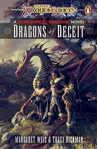 Dragonlance: Dragons of Deceit: (Dungeons & Dragons) (Dragonlance Destinies)