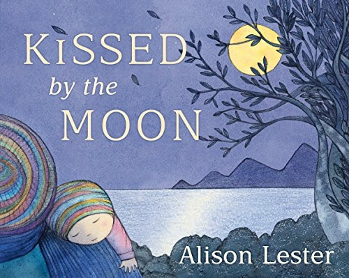 Kissed by the Moon [Board book]