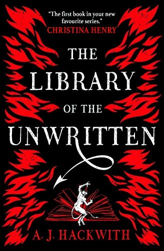 The Library of the Unwritten (A Novel from Hell's Library)