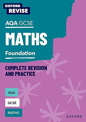 Oxford Revise: AQA GCSE Mathematics: Foundation (Oxford Revise)