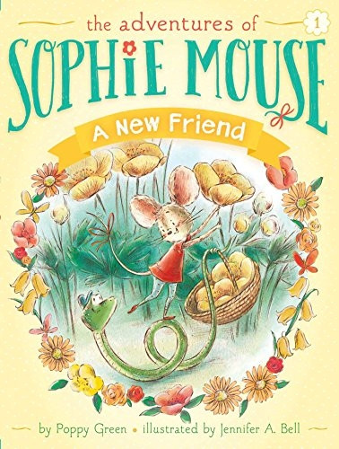 A New Friend (Adventures of Sophie Mouse)
