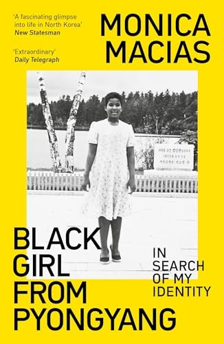 Black Girl from Pyongyang: In Search of My Identity