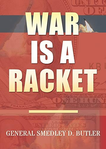 War Is a Racket: Original Edition