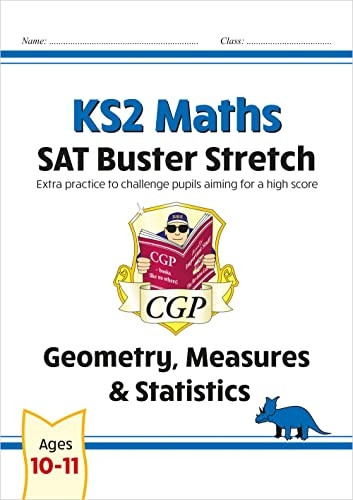 New KS2 Maths SAT Buster Stretch: Geometry, Measures & Statistics (for the 2019 tests)