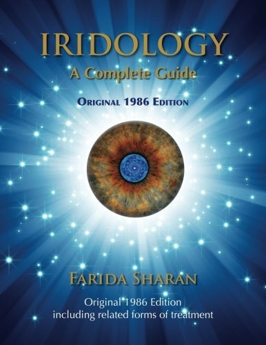 Iridology - A Complete Guide, Original 1986 Edition