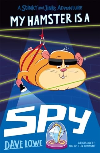 My Hamster is a Spy (Stinky and Jinks)