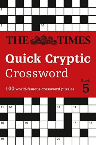 The Times Quick Cryptic Crossword Book 5: 100 world-famous crossword puzzles