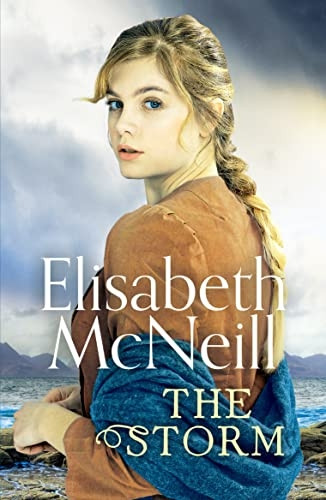 The Storm: A page-turning Scottish saga based on true events (The Storm)