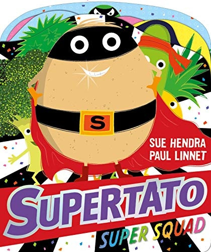 Supertato Super Squad (Supertato) [Board book]
