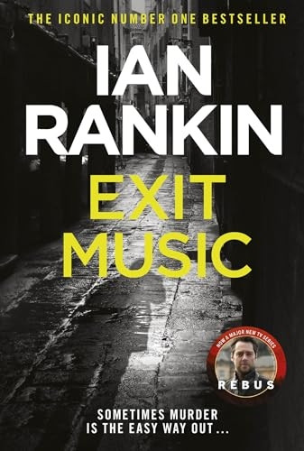 Exit Music (A Rebus Novel)