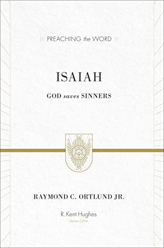 Isaiah (Preaching the Word)