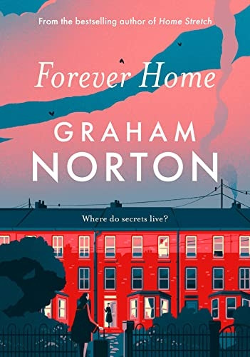 Forever Home: From the bestselling king of the small town Irish mystery