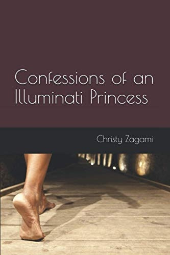 Confessions of an  - Illuminati Princess