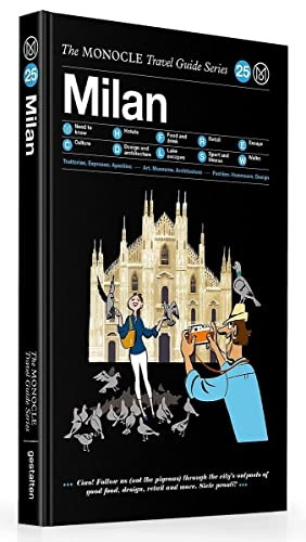 The Monocle Travel Guide to Milan: The Monocle Travel Guide Series