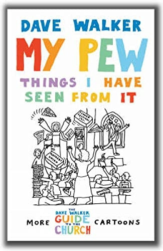 My Pew: Things I Have Seen from It: The Things I Have Seen from It: v. 2