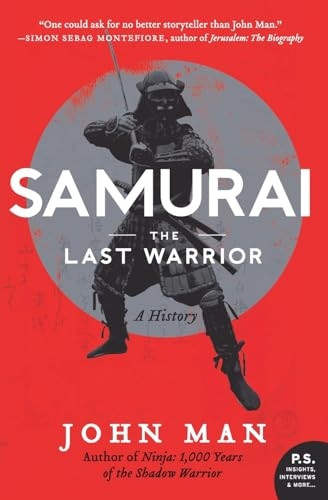 Samurai: The Last Warrior: A History (P.S.)